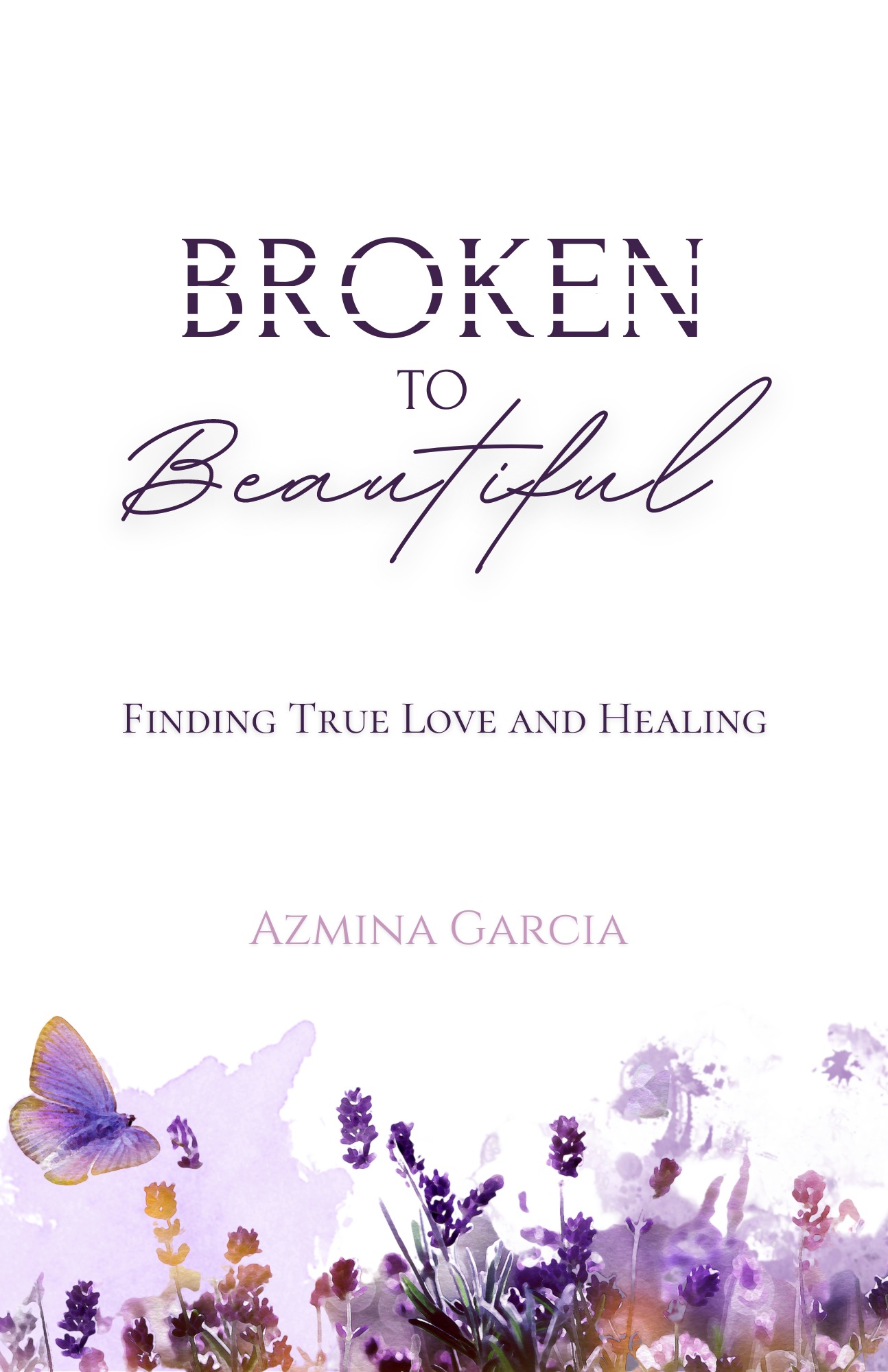 Broken to Beautiful cover